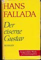 Der eiserne Gustav : Roman. Ausgewählte Werke in Einzelausgaben / Fallada ; 6 Fa