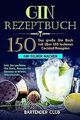 GIN Rezeptbuch: Das große Gin Buch mit über 150 lec... | Buch | Zustand sehr gut