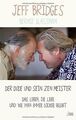 Der Dude und sein Zen Meister: Das Leben, die Liebe und ... | Buch | Zustand gut