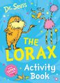 The Lorax Activity Book Seuss Taschenbuch 32 S. Englisch 2024 EAN 9780008648695