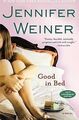 Good in Bed von Jennifer Weiner | Buch | Zustand gut