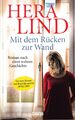 Hera Lind: "Mit dem Rücken zur Wand",Roman, Taschenbuch 2021