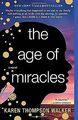 The Age of Miracles: A Novel von Thompson Walker, Karen | Buch | Zustand gut