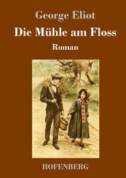 Die Mühle am Floss | Buch | 9783743731127