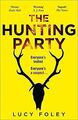 The Hunting Party von Foley, Lucy | Buch | Zustand gut