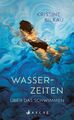 Wasserzeiten - Kristine Bilkau -  9783716028193