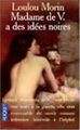 Madame de V. a des idées noires von Morin,  Loulou | Buch | Zustand gut