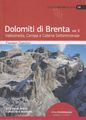 Francesco Cappellari ~ Dolomiti di Brenta vol. 3: Vallesinella ... 9788897299752