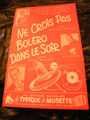 Partitur Ne Crois Pas Bolero IN Le Soir Chevrot Bouriant Ledrich Music -blatt