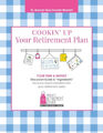 Cookin' Up Your Retirement Plan von Marcia Mac Donald Mantell