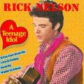 CD - Ricky Nelson - A Teenage Idol  (1987) True Love, It's Late, Be Bop Baby....