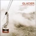 Glacier - A Sunny Place for Shady People .