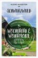 Wochenend und Wohnmobil - Kleine Auszeiten im Schwarzwald | Marion Landwehr