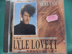 THE LYLE LOVETT COLLECTION HERE I AM CD