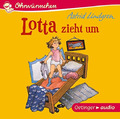 Lotta zieht um von Astrid Lindgren | Hoerbuch