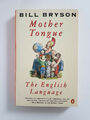Bill Bryson: Mother Tongue: The English Language
