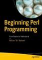 Beginning Perl Programming From Novice to Professional William Bo Rothwell Buch