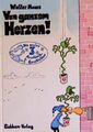 Von ganzem Herzen: Cartoons Cartoons Moers, Walter: