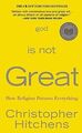 God Is Not Great: How Religion Poisons Everything v... | Buch | Zustand sehr gut