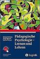 Pädagogische Psychologie - Lernen und Lehren | Buch | 9783801722142