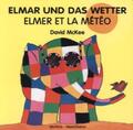 Elmar und das Wetter, deutsch-französisch. Elmer et la Météo David McKee Buch