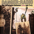 Danger: Radio - The Difference Between Love An (Vinyl LP - 2020 - US - Original)