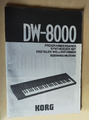 Korg DW-8000 Operation Manual Hybrid Synthesizer Handbuch super Zustand!
