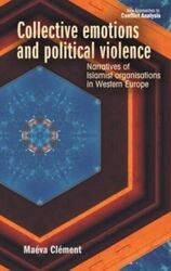 Collective Emotions and Political Violence 9781526167699 - Free Tracked Delivery