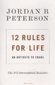 12 Rules For Life: An Antidote to Chaos - Jordan B. Peterson  [Paperback]