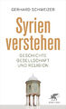 Gerhard Schweizer / Syrien verstehen