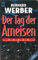 Der Tag der Ameisen von Bernard Weber (1994, Taschenbuch)