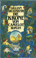 Die Krone von Camelot von Gillian Bradshow