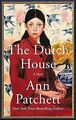 The Dutch House: A Novel von Patchett, Ann | Buch | Zustand sehr gut