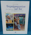 Buch: Vergnügungsreisen zur See Band 1, Geschichte der deutschen Kreuzfahrt.
