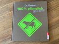 Dr. Oetker 100% pflanzlich – Vegane Rezepte / Christina Langner
