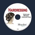 Hairdressing Vintage Books Collection 12 PDF E-Books on 1 CD Dressing Hair,Curls