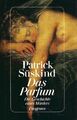 Das Parfum - Die Geschichte eines Mörders - Patrick Süskind - Diogenes Verlag