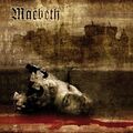 MACBETH "Macbeth (2006)" - ReRelease 2017