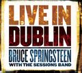 BRUCE SPRINGSTEEN - Live In Dublin with the Session Band (2018) 3 LP vinyl