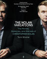 Tom Shone: The Nolan Variations - The Movies, Mysteries, ...of Christopher Nolan