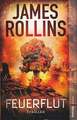 Feuerflut James Rollins Buch