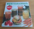 Weck-Einkochbuch - Anleitung zum richtigen und sicheren Einkochen