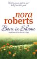Born In Shame 9780749928919 Nora Roberts - kostenlose Lieferung mit Nachverfolgung