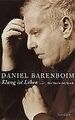 »Klang ist Leben«: Die Macht der Musik von Daniel Barenboim | Buch | Zustand gut