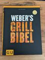 Weber's Grill Bibel  von Jamie Purviance 