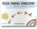 Design Thinking Schnellstart | Kreative Workshops gestalten | Osann (u. a.)