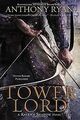 Tower Lord (A Raven's Shadow Novel, Band 2) von Ryan, An... | Buch | Zustand gut
