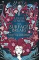 The Surface Breaks von O'Neill, Louise | Buch | Zustand gut