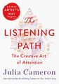 The Listening Path ~ Julia Cameron ~  9781250768582