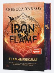 Iron Flame – Flammengeküsst: Deluxe-Ausgabe mit atemberaubendem Farbschnitt. Rom